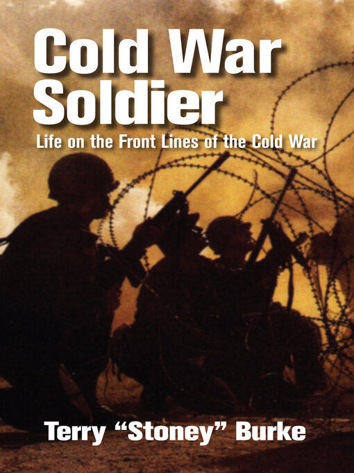 Title details for Cold War Soldier by Terry Burke - Available